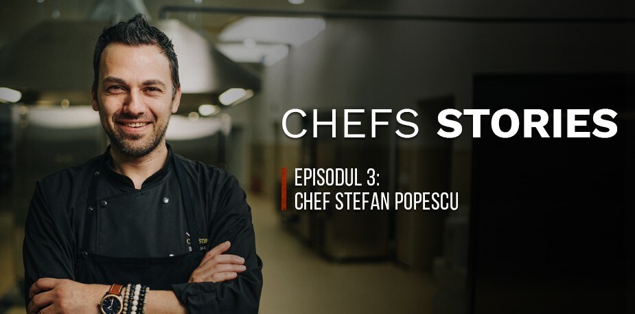 CHEFS STORIES, episodul 3: o dimineata petrecuta cu Chef Stefan Popescu