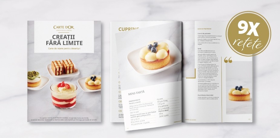 Descarcă broșura “CREAȚII FĂRĂ LIMITE” și descoperă 9 rețete practice pregătite cu noile baze Carte D’Or Professional