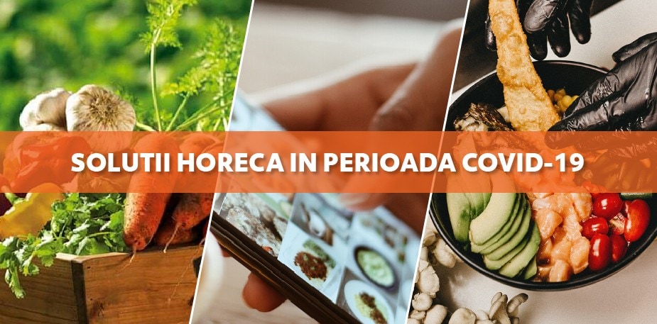 Solutii creative pentru locatia ta HoReCa in perioada COVID-19