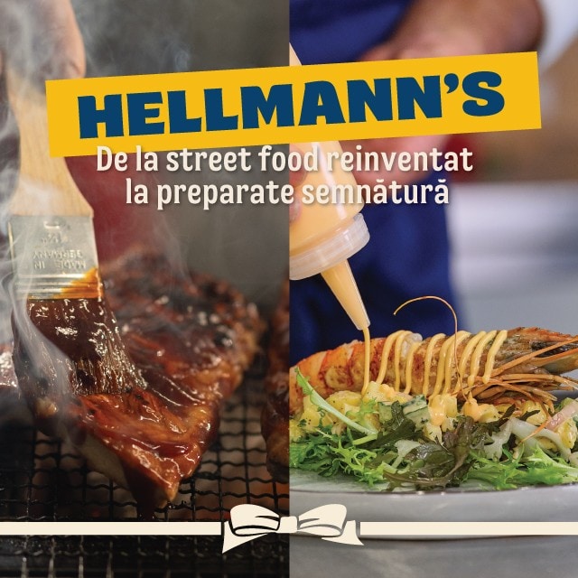 Hellmann’s: de la street food reinventat la preparate semnătură