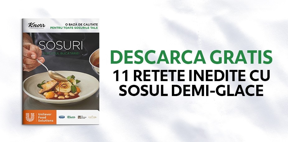 Descarca GRATIS Brosura cu Retete "Sosuri - Sufletul Bucatariei"